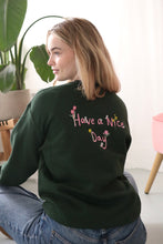 Load image into Gallery viewer, Embroidered Floral &#39; have a nice day &#39; back sweater