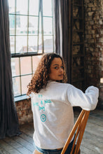 Load image into Gallery viewer, Embroidered hey have a nice day back sweater with today will be a good day reminder sleeve