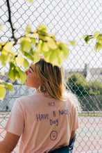 Load image into Gallery viewer, Hey have a nice day embroidered back with doodle bee on front sleeve t-shirt