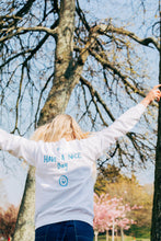 Load image into Gallery viewer, Embroidered hey have a nice day back sweater with today will be a good day reminder sleeve