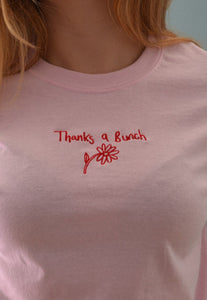 T-shirt with thanks a bunch slogan embroidery